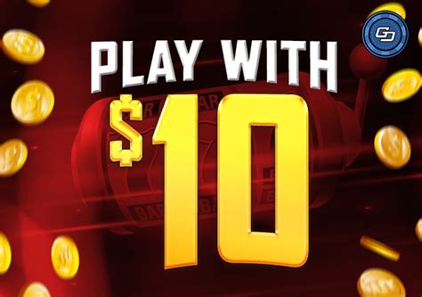 casino minimum deposit 10 dollars|$10 Deposit Casinos 2024 .